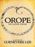 Orope: The White Snake